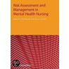 Risk Assessment and Management in Mental Health Nursing door Phil Woods