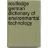 Routledge German Dictionary of Environmental Technology