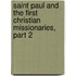 Saint Paul And The First Christian Missionaries, Part 2