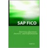Sap Fico Interview Questions, Answers, And Explanations by Stuart Lee