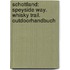 Schottland: Speyside Way. Whisky Trail. OutdoorHandbuch