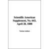 Scientific American Supplement, No. 643, April 28, 1888 door Various Authors
