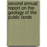 Second Annual Report on the Geology of the Public Lands