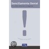 Sencillamente Genial - El Sentido Comun En Los Negocios door Fergus O''Connell
