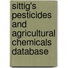 Sittig's Pesticides and Agricultural Chemicals Database door Stanley A. Greene
