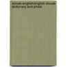 Slovak-English/English-Slovak Dictionary And Phras by Sylvia Lorinc