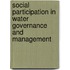 Social Participation In Water Governance And Management