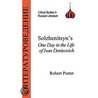 Solzhenitsyn's "One Day In The Life Of Ivan Denisovich" by Robert Porter