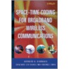 Space-Time Coding for Broadband Wireless Communications door Zhiqiang Liu