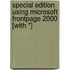Special Edition Using Microsoft FrontPage 2000 [With *]