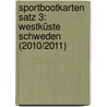 Sportbootkarten Satz 3: Westküste Schweden (2010/2011) door Onbekend