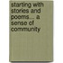 Starting With Stories And Poems... A Sense Of Community