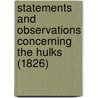 Statements And Observations Concerning The Hulks (1826) door George Holford