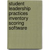 Student Leadership Practices Inventory Scoring Software by James M. Kouzes