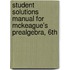 Student Solutions Manual For Mckeague's Prealgebra, 6th