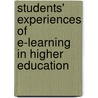 Students' Experiences of E-Learning in Higher Education by Robert Ellis