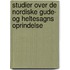 Studier Over de Nordiske Gude- Og Heltesagns Oprindelse