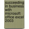 Succeeding in Business with Microsoft Office Excel 2003 door Littlefield/Akaiwa