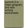 Summit 2 Tv Video Program, Dvd With Activity Worksheets door Joan M. Saslow
