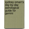 Sydney Omarr's Day-By-Day Astrological Guide for Gemini door Trish MacGregor