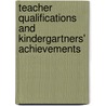 Teacher Qualifications And Kindergartners' Achievements door Laura S. Hamilton