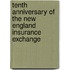Tenth Anniversary Of The New England Insurance Exchange
