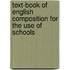 Text-Book of English Composition for the Use of Schools