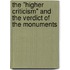 The "Higher Criticism" And The Verdict Of The Monuments