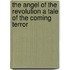 The Angel Of The Revolution A Tale Of The Coming Terror