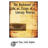 The Backwater Of Life; Or, Essays Of A Literary Veteran by James Payne