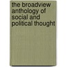 The Broadview Anthology of Social and Political Thought door Onbekend