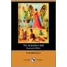 The Butterfly's Ball (Illustrated Edition) (Dodo Press) by Robert Michael Ballantyne