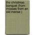 The Christmas Banquet (From  Mosses From An Old Manse )