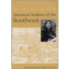 The Columbia Guide To American Indians Of The Southeast by Professor Theda Perdue