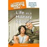 The Complete Idiot's Guide to Life as a Military Spouse door Lissa McGrath