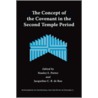 The Concept Of The Covenant In The Second Temple Period by E. Porter Stanley
