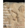The Emergence Of The Classical Style In Greek Sculpture door Richard T. Neer
