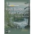 The Essential Guide To Flash Builder And Flash Catalyst