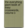 The Everything Giant Book Of Easy Crosswords, Volume Ii door Charles Timmerman