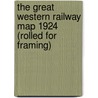 The Great Western Railway Map 1924 (Rolled For Framing) door Great Western Railway