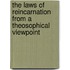 The Laws Of Reincarnation From A Theosophical Viewpoint