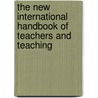 The New International Handbook Of Teachers And Teaching door L. Saha