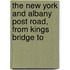 The New York And Albany Post Road, From Kings Bridge To