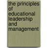 The Principles Of Educational Leadership And Management door Onbekend