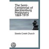 The Semi-Centennial Of Mecklenburg Presbytery 1869-1919 by Steele Creek Church