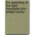 The Speeches Of The Right Honorable John Philpot Curran