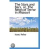 The Stars And Bars, Or, The Reign Of Terror In Missouri door Isaac Kelso