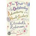 The True And Outstanding Adventures Of The Hunt Sisters