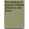 The Windrow & Greene Militaria Directory and Sourc by Unknown