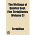 The Writings Of Quintus Sept. Flor. Tertullianus (V. 3)